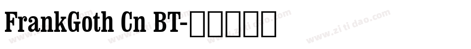 FrankGoth Cn BT字体转换